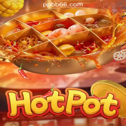 Exploring Hotpot: The Thrilling Game Experience at PPB66.COM Oficial Slots Brasil #1