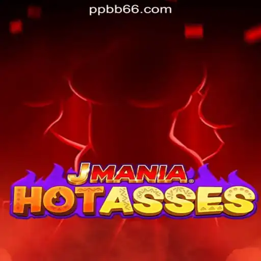 Explore the Exciting World of JManiaHotAsses: Your Ultimate Guide to PPB66.COM Oficial Slots Brasil #1
