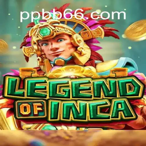 Explore the Expansive World of LegendofInca: PPB66.COM Oficial Slots Brasil #1